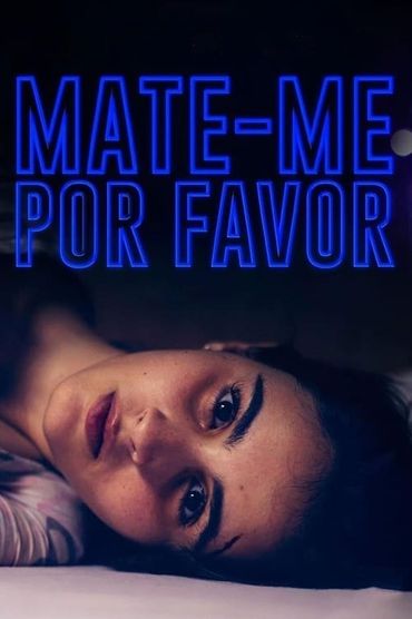 Mate-me Por Favor