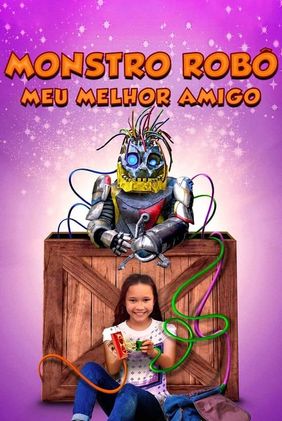 Monstro Robô - Meu Melhor Amigo